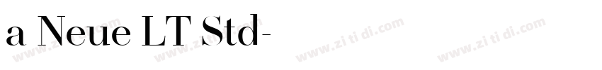 a Neue LT Std字体转换
